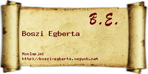 Boszi Egberta névjegykártya